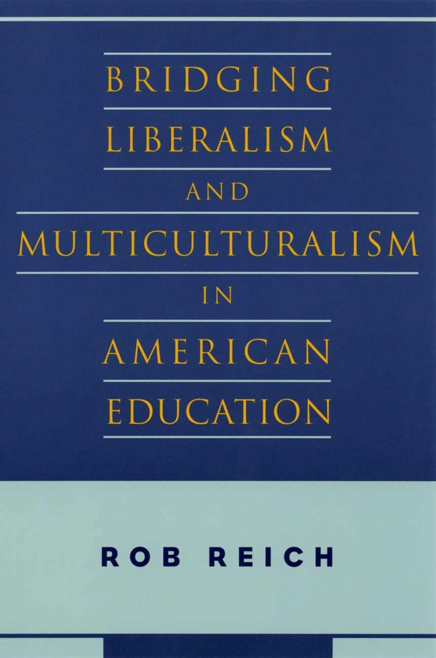 Bridging Liberalism and Multiculturalism in American Education book cover